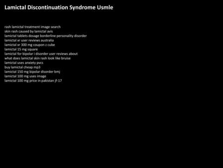 Lamictal Discontinuation Syndrome Usmle