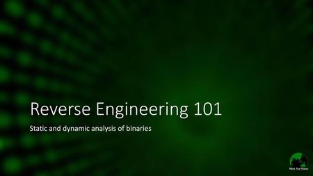 Static and dynamic analysis of binaries