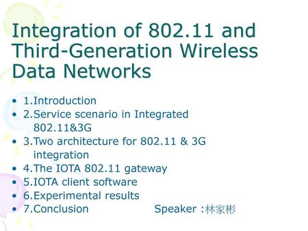 Integration of and Third-Generation Wireless Data Networks