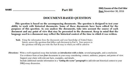 DBQ Causes of the Civil War Due: November 30, 2016