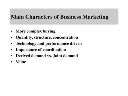 Main Characters of Business Marketing