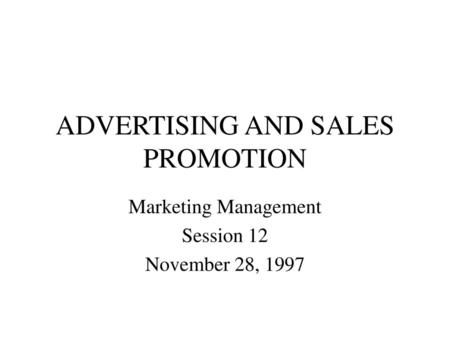 ADVERTISING AND SALES PROMOTION