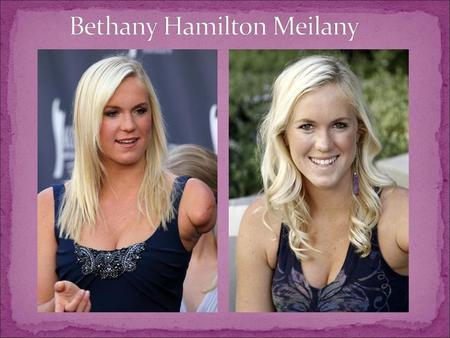 Bethany Hamilton Meilany