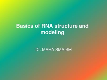 Basics of RNA structure and modeling