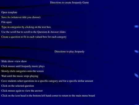 Directions to create Jeopardy Game