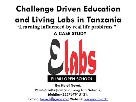 Challenge Driven Education and Living Labs in Tanzania