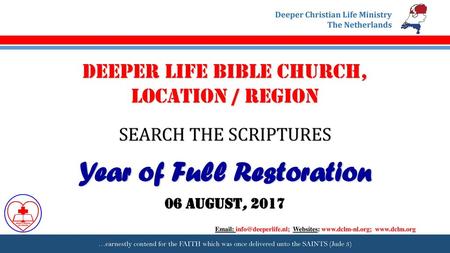 DEEPER LIFE BIBLE CHURCH, LOCATION / REGION