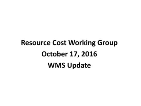 Resource Cost Working Group