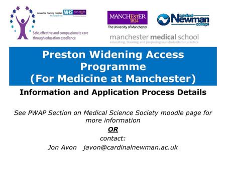 Preston Widening Access Programme (For Medicine at Manchester)