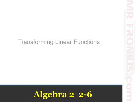 Transforming Linear Functions