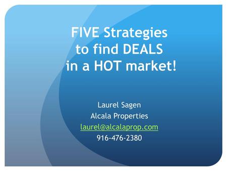 FIVE Strategies to find DEALS in a HOT market!