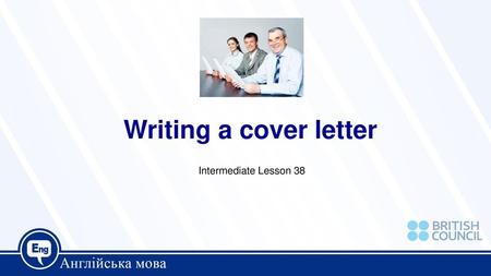 Writing a cover letter Intermediate Lesson 38.