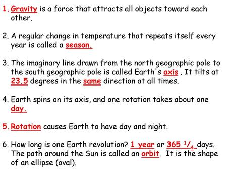 Gravity is a force that attracts all objects toward each other.