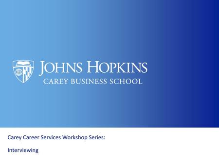 Carey Career Services Workshop Series: