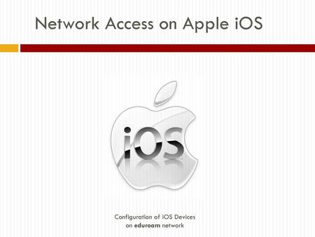 Network Access on Apple iOS