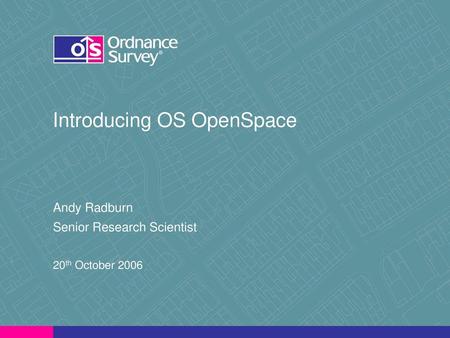 Introducing OS OpenSpace