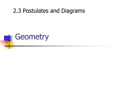 2.3 Postulates and Diagrams