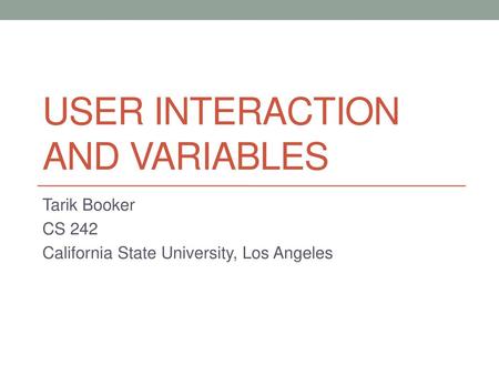 User Interaction and Variables