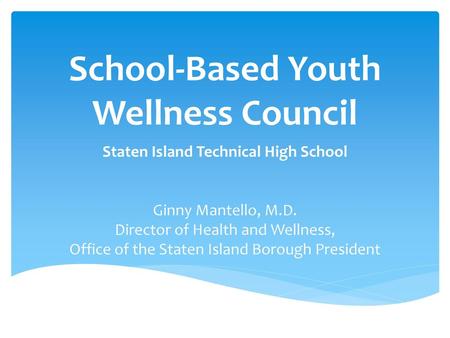 School-Based Youth Wellness Council