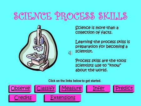 SCIENCE PROCESS SKILLS