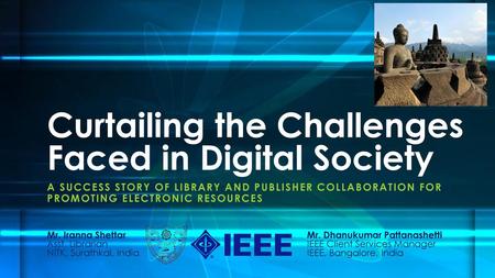 Curtailing the Challenges Faced in Digital Society