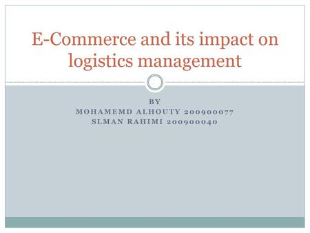 E-Commerce and its impact on logistics management