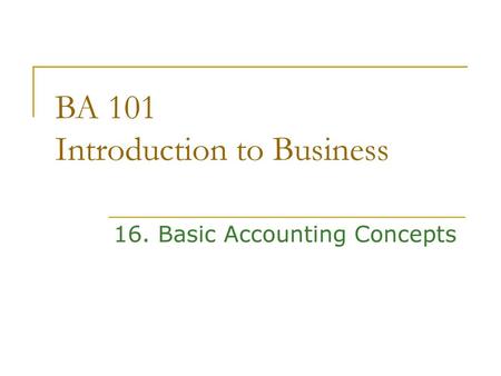 BA 101 Introduction to Business