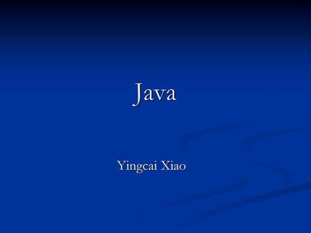 Java Yingcai Xiao.