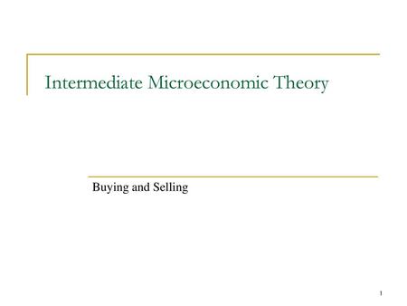 Intermediate Microeconomic Theory