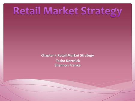 Retail Market Strategy