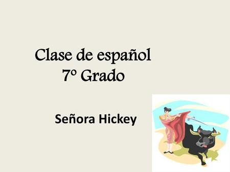 Clase de español 7º Grado