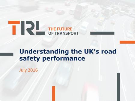 Understanding the UK’s road safety performance