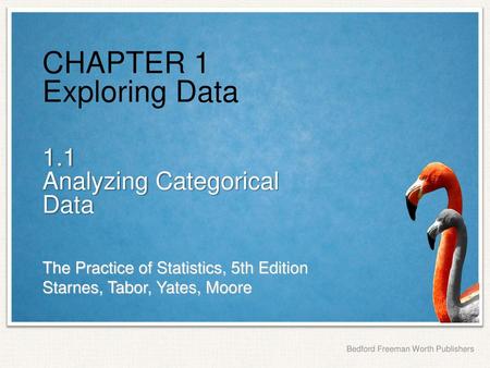 CHAPTER 1 Exploring Data