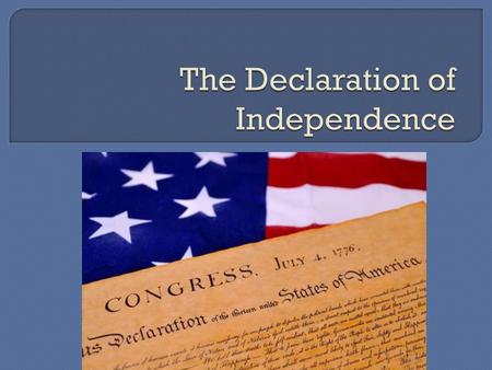 The Declaration of Independence