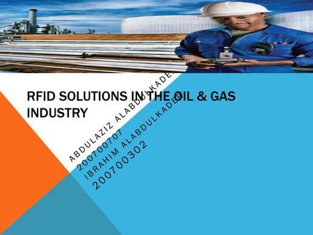 RFID Solutions in the Oil & Gas Industry