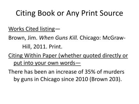 Citing Book or Any Print Source