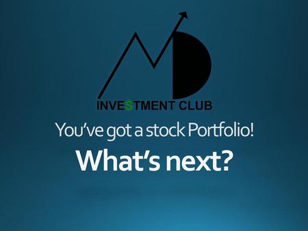 You’ve got a stock Portfolio! What’s next?