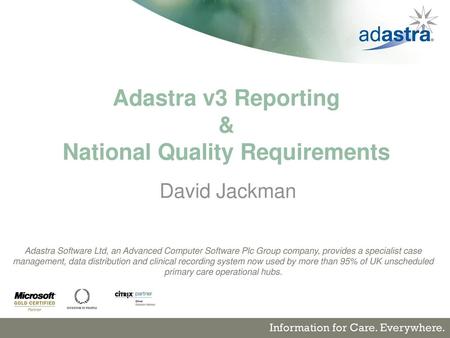 Adastra v3 Reporting & National Quality Requirements