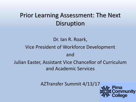 Prior Learning Assessment: The Next Disruption