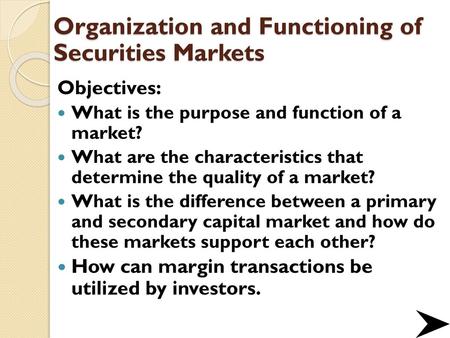 Organization and Functioning of Securities Markets