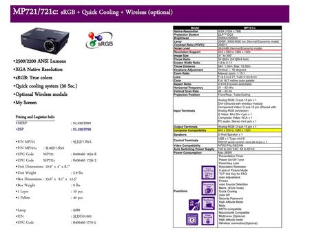 MP721/721c: sRGB + Quick Cooling + Wireless (optional)