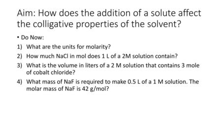 Do Now: What are the units for molarity?