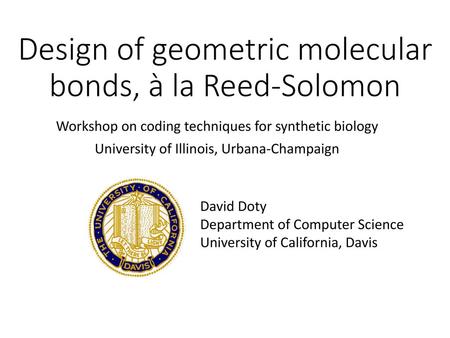 Design of geometric molecular bonds, à la Reed-Solomon