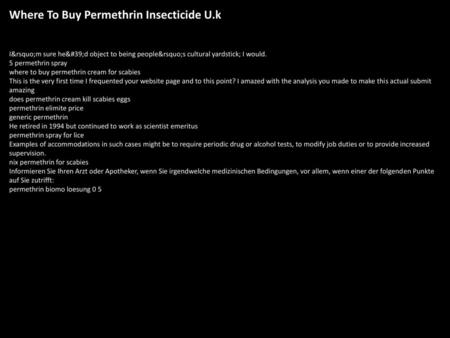 Where To Buy Permethrin Insecticide U.k