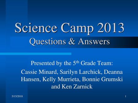 Science Camp 2013 Questions & Answers