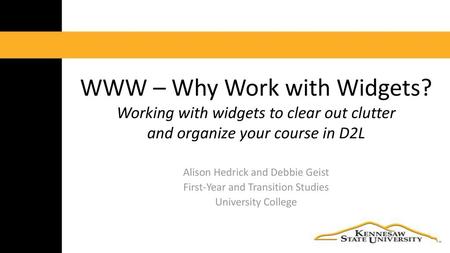 WWW – Why Work with Widgets