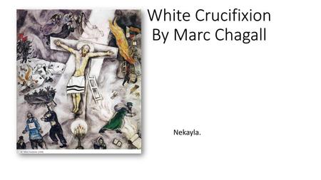 White Crucifixion By Marc Chagall