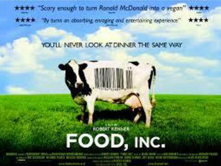 FOOD, INC. How often do you eat fast food? What is your favourite fast food restaurant? What do you like and dislike about fast food restaurants?