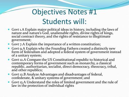 Objectives Notes #1 Students will: