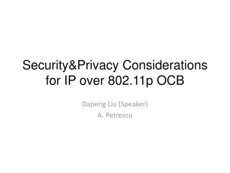 Security&Privacy Considerations for IP over p OCB